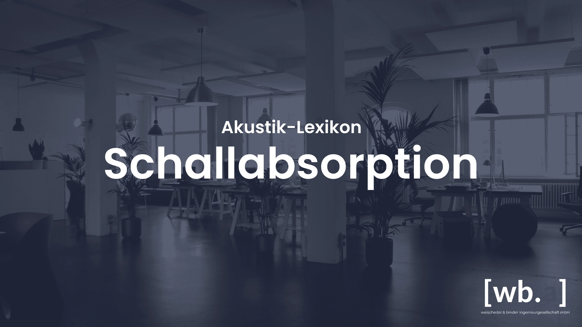 Schallabsorption